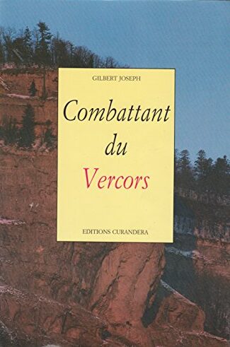 Combattant du Vercors - Joseph Gilbert