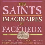 Dictionnaire des Saints imaginaires et facétieux - Jacques E. Merceron