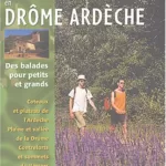 Drôme Ardèche - Balades pour petits et grands - Pascal Riché