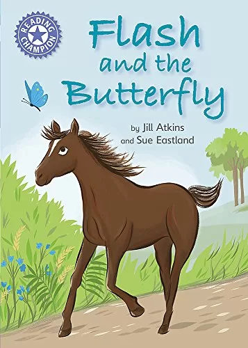 Livre en anglais : Flash and the Butterfly - Jill Atkins