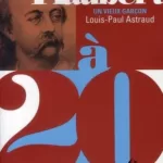 Gustave Flaubert à 20 ans - Louis-Paul Astraud