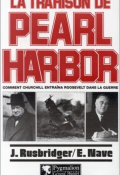 La Trahison de Pearl Harbor - James Rusbridger