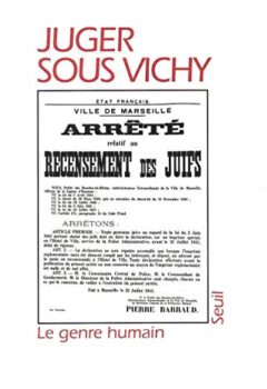 Le Genre humain, tome 28 - Juger sous Vichy