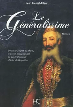 Le Généralissime - Henri Prévost-Allard