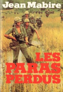 Les Paras perdus - Jean Mabire