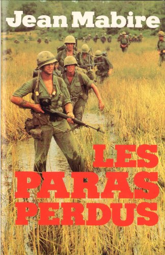 Les Paras perdus - Jean Mabire