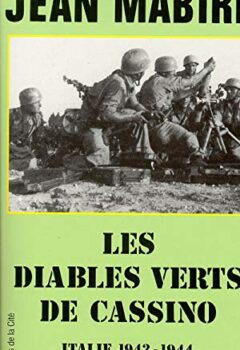 Les diables verts de Cassino, Italie 1943-1944 - Jean Mabire