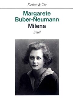 Milena - Margarete Buber-Neumann