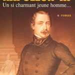 Napoléon III, Tome 1 : Un Si Charmant Jeune Homme - Jean-Pierre Dufreigne