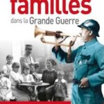 Nos familles dans la Grande Guerre - Jean-Louis Beaucarnot