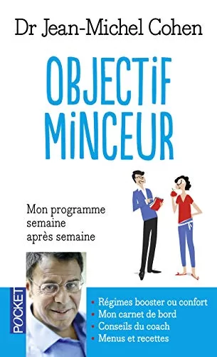 Objectif minceur : Mon programme semaine après semaine - Jean-Michel Cohen