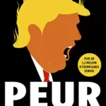 Peur : Trump à la maison blanche - Bob Woodward