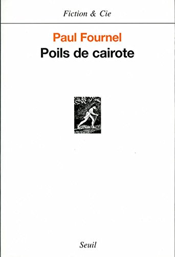 Poils de Cairote - Paul Fournel