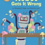 Livre en anglais : Robot Gets It Wrong - Elizabeth Dale