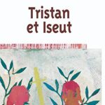 Tristan et Iseut - Marie de france