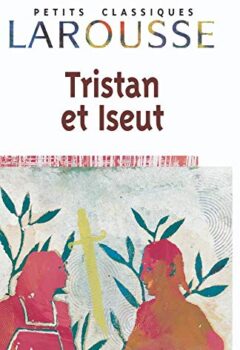 Tristan et Iseut - Marie de france
