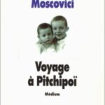 Voyage À Pitchipoï - Jean-Claude Moscovici