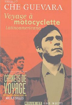 Voyage à motocyclette - Ghe Guevara