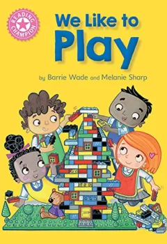 Livre en anglais : We Like to Play - Dr Barrie Wade