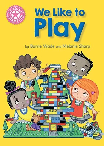 Livre en anglais : We Like to Play - Dr Barrie Wade