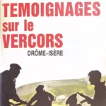 Témoignages sur le Vercors - Picirella