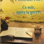 Ce soir après la guerre - Viviane Forester