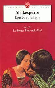 Roméo et Juliette suivi de Le songe d'une nuit d'été - William Shakespeare