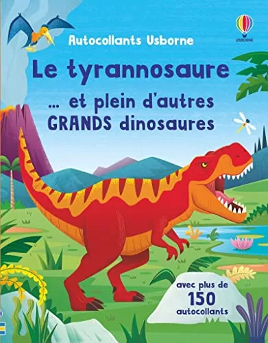 Le tyrannosaure... et plein d'autres grands dinosaures - Alice Beecham