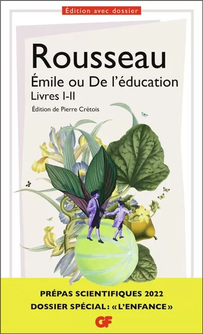 Émile ou de l'éducation Livres I et II - Rousseau