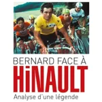 Bernard face à Hinault : Analyse d'une légende - Hinault, Cléder