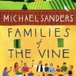 Families of the Vine - Michael Sanders