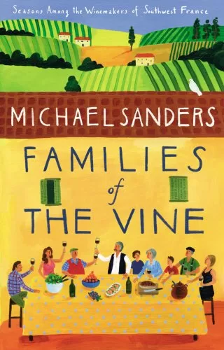 Families of the Vine - Michael Sanders