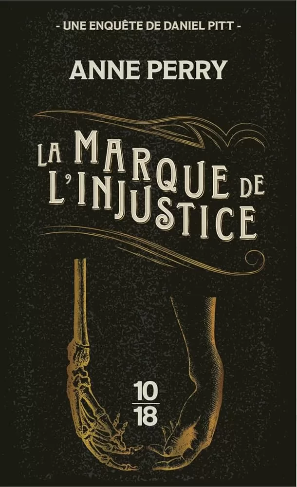 La Marque de l'injustice - Anne Perry