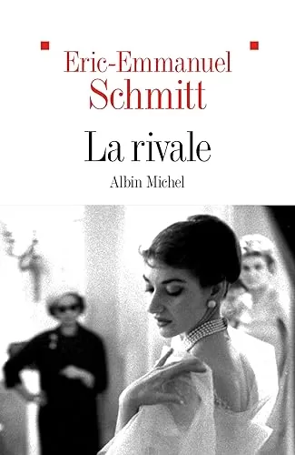 La Rivale - Éric-Emmanuel Schmitt