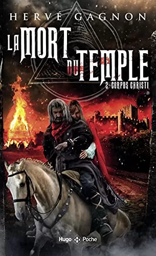 La mort du temple Tome 2 : Corpus Cristi - Hervé Gagnon