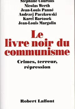Le Livre noir du communisme - Crimes, terreur et répression - Courtois, Werth, Panné