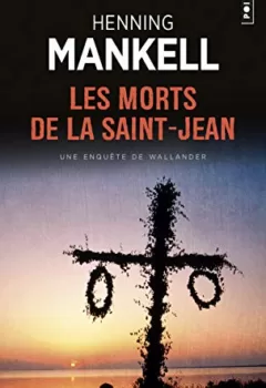 Les Morts de la Saint-Jean - Henning Mankell