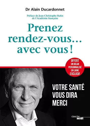 Prenez rendez-vous... Avec vous ! - Alain Ducardonnet