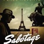 Sabotage - Arturo Pérez-Reverte