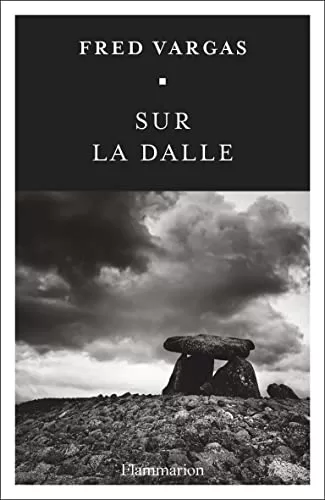 Sur la dalle - Fred Vargas