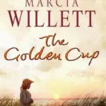 The Golden Cup - Marcia Willett