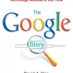 The Google Story - David A. Vise