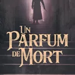 Un parfum de mort - Andrew Taylor