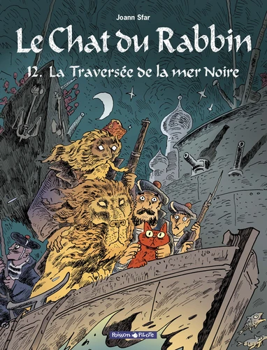 Le Chat du Rabbin Tome 12 : La Traversée de la mer Noire - Joann Sfar