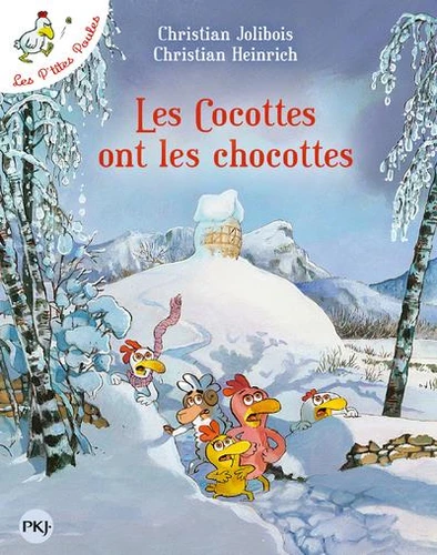 Les Petites Poules Tome 20 : Les cocottes ont les chocottes - Jolibois, Heinrich