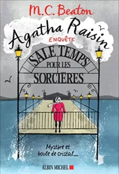 livres occasionCosy Mystery : Agatha Raisin Enquête Tome 9 : Sale Temps Pour Les Sorcières - M. C. Beaton