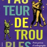 Fauteur de Troubles - Marie-Dominique Poree-Rongier