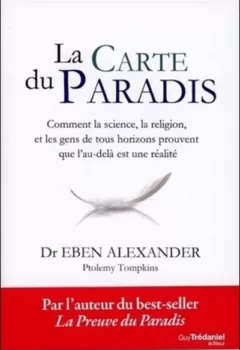 La carte du paradis - Eben Alexander