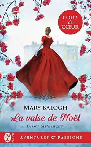 La saga des Westcott : La valse de noël - Mary Balogh