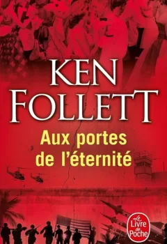 Le Siècle Tome Aux portes de l'éternité Ken Follett